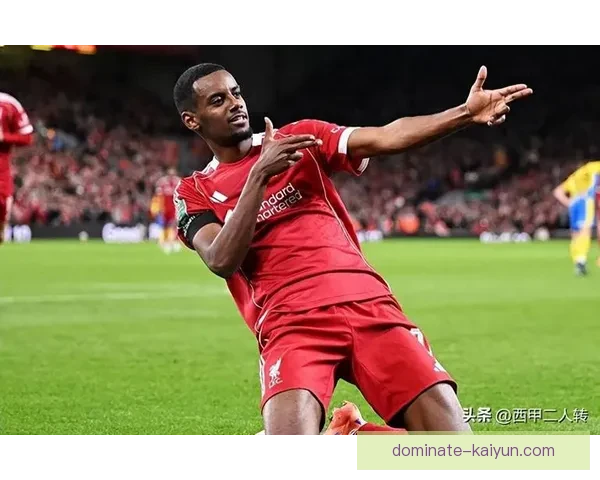 伊萨克对阵强队表现稳健，近期关键战持续提升进攻效率